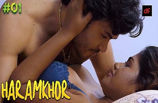 Haramkhor S01E01 (2023) Hindi Hot Web Series DreamsFilms