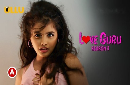 Love Guru S03P05 (2023) Hindi Hot Web Series