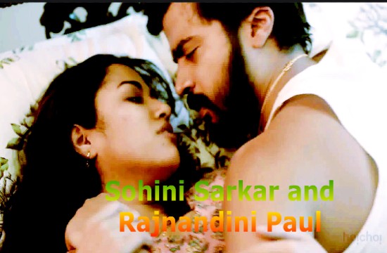 Sohini Sarkar and Rajnandini Paul Hot Scene Sampurna