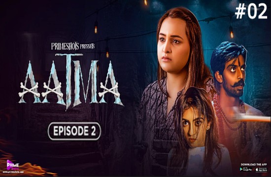 Aatma S01E02 (2023) Hindi Hot Web Series PrimeShots