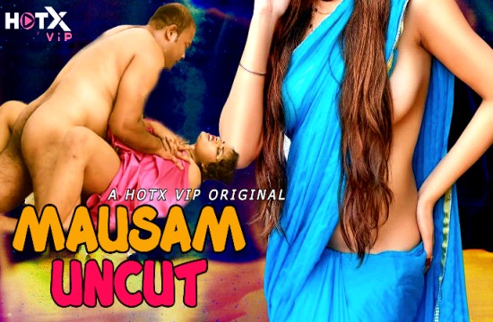 Mausam (2023) Uncut Hindi Short Film HotX