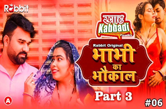Bhabhi ka Bhaukal S01E06 (2023) Hindi Hot Web Series RabbitMovies