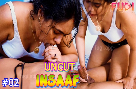 Insaaf S01E02 (2023) Hindi Uncut Web Series Fugi