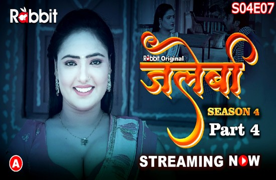 Jalebi S04E07 (2023) Hindi Hot Web Series RabbitMovie