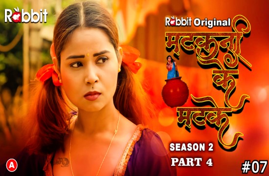 Matkani Ke Matke S02E07 (2023) Hindi Hot Web Series RabbitMovies