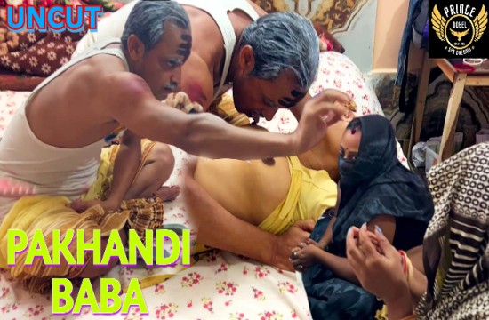 Pakhandi Baba (2023) Uncut Hindi Hot Short Film