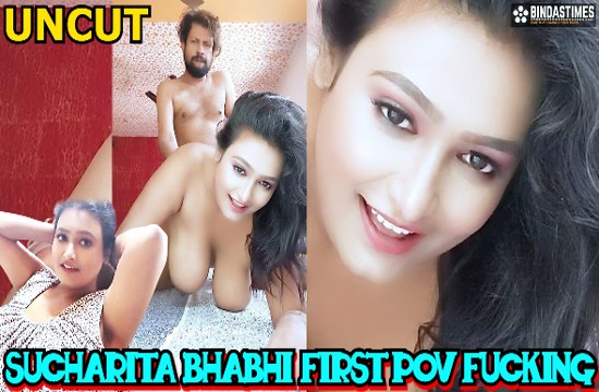 Sucharita Bhabhi First POV Fucking (2023) Uncut Hindi Short Film BindasTimes