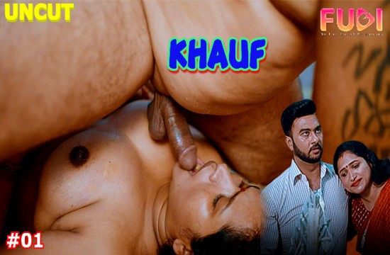 Khauf S01E01 (2023) Uncut Hindi Web Series Fugi
