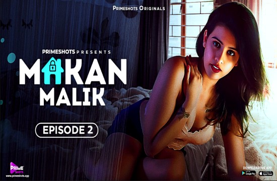 Makaan Maalik S01E02 (2023) Hindi Hot Web Series PrimeShots