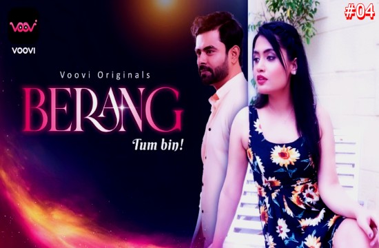 Berang S01E04 (2023) Hindi Hot Web Series Voovi