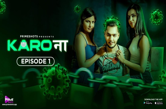Karo Naa S01E01 (2023) Hindi Hot Web Series PrimeShots